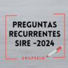 Preguntas frecuentes SIRE 2024